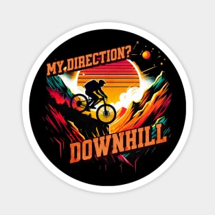 My Direction_ Downhil Mountain Bike Cliff Design Magnet